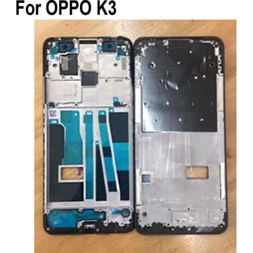 Original LCD Holder Screen Front Frame For OPPO K3 k3 Housing Case Middle Frame No Power Volume Buttons OPPOK3 Repair Parts