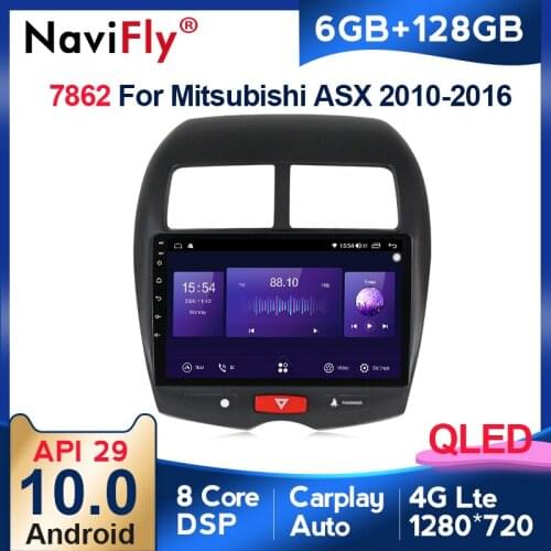 NaviFly 6GB+128GB QLED 1280*720 4G Android10 For Mitsubishi ASX 1 2010 -2016 car gps navigation radio player 8 core DSP carplay