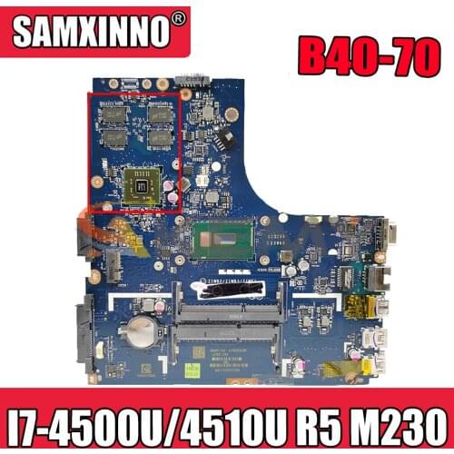 Akemy ZIWB2/ZIWB3/ZIWE1 LA-B091P For Lenovo B40-70 N40-70 Laptop Motherboard CPU I7 4500U/4510U R5 M230 2G DDR3 100% Test Work