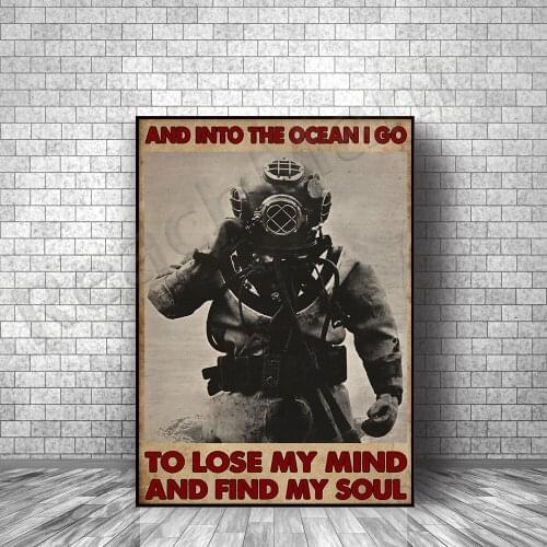 Scuba diving poster diver and in the ocean I will lose my mind poster home life decoration poster