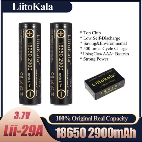 LiitoKala Lii-29A 18650 2900mah 100% original New for INR 18650 battery 3.7V 3000mAh li-ion Rechargeable Batteries