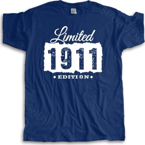 Cotton Tshirt mens summer Tops 1911 110th Birthday 110 Years Old Popular Tagless T-Shirt summer teeshirt plus size drop shipping