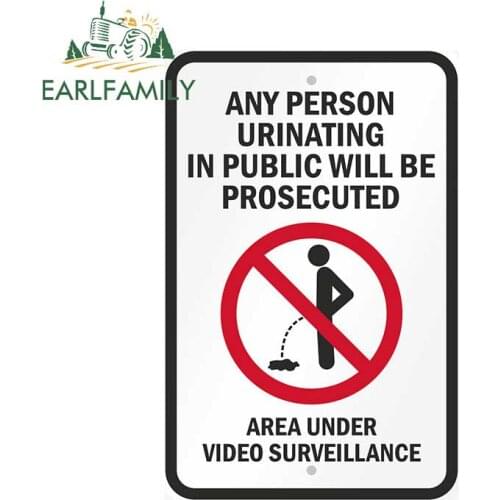 EARLFAMILY No Urinating In Public Signs Warning NO Hit The Toilet Sticker Waterproof Decal Funny Car Sticker