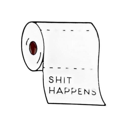 White Funny Shit Roll Paper Enamel Pins Punk Icon Pin Badge Button Lapel Brooch For Clothes Jeans Cap Bag Women Men Gift