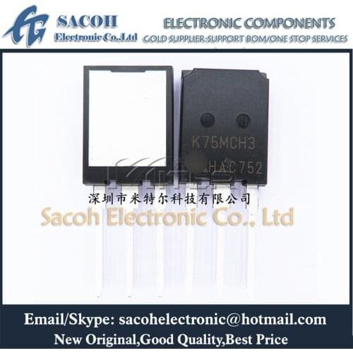5Pcs IKQ75N120CH3 or IKY75N120CH3 or K75MCH3 IKQ75N120CT2 IKQ40N120CH3 IKQ40N120CT2 TO-247MAX 75A 1200V Power IGBT