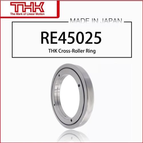 Original New THK Cross Roller Ring for Outer Ring Rotation RE 45025 RE45025 RE45025UU RE45025UUCC0 RE45025UUC0