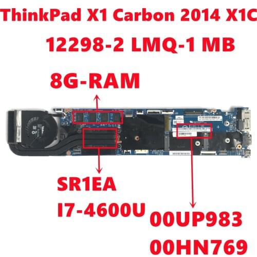 00UP983 00HN769 For Lenovo ThinkPad X1 Carbon 2014 X1C Laptop Motherboard 12298-2 LMQ-1 MB With i7 CPU 8GB-RAM 100% Test Working