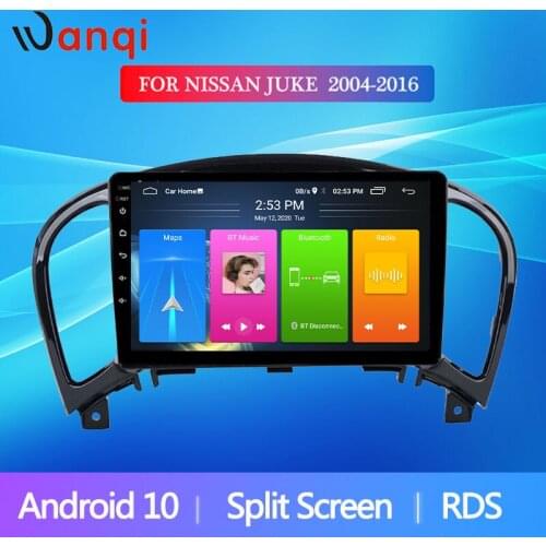 Wanqi 10inch Car Radio RDS Split Screen Android10 for Nissan Juke 2004 2005 2006 2016 Auto Vedio GPS Navigation Stereo PIP NODVD