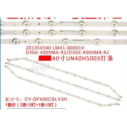 3PCS new 13+12LED 13+13 STRIP D3GE-400SMA-R2 D3GE-400SMB-R2 for 2013SVS40 LM41-00001V