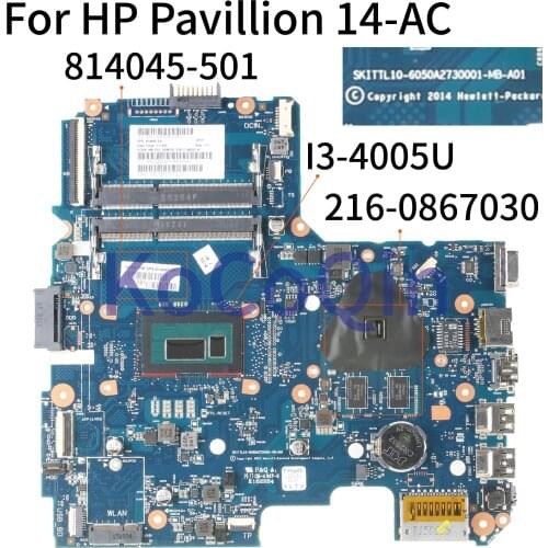 KoCoQin Laptop motherboard For HP Pavillion 240 G4 14-AC SR1EK I3-4005U Mainboard 6050A2730001 814045-001 814045-501 216-0867030