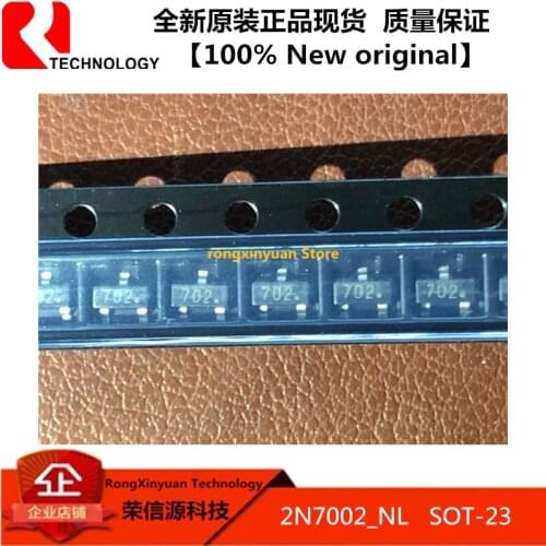 100 PCS 2N7002_NL 702 2N7002 7002 SOT-23 N-Channel Enhancement Mode Field Effect Transistor 100% New original