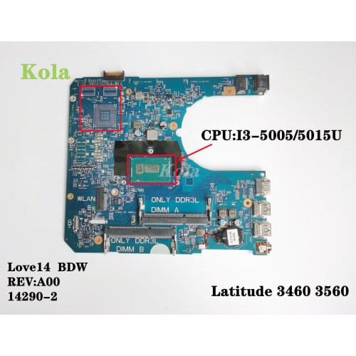 CN-05CN10 0PPWT8 0HTFKW 04KVKC For DELL Latitude 3460 3560 Laptop motherboard PWB:85GK8 14290-2 With i3 CPU 100% Fully Tested