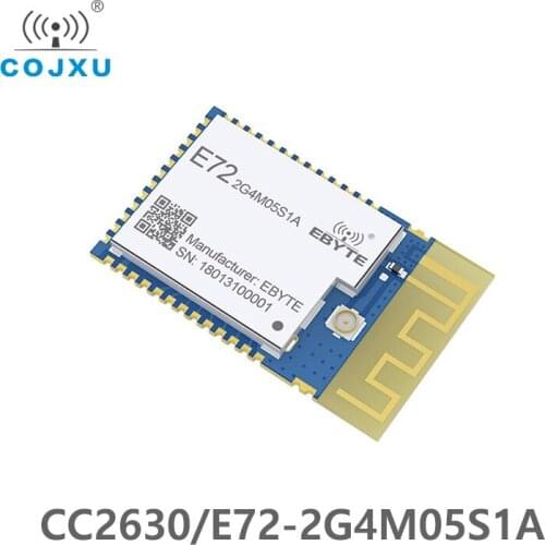 E72-2G4M05S1A Zigbee CC2630 2.4Ghz 3.2mW IPEX PCB Antenna uhf Wireless Transceiver Transmitter Receiver