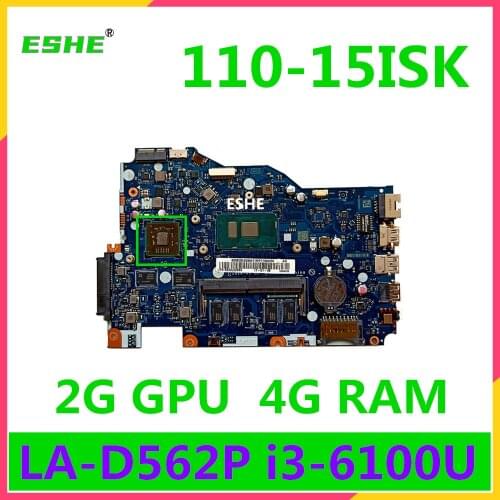 For Lenovo Ideapad 110-15ISK Laptop Motherboard BIWP4/P5 LA-D562P motherboard With i3-6100U 2G GPU 4GB RAM 100% test work