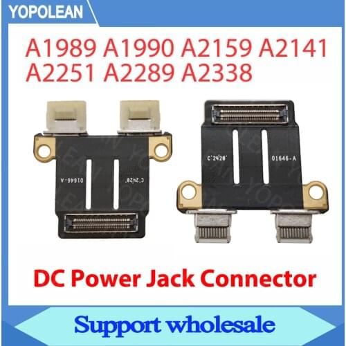 Original For Macbook Pro 13" 15" A1989 A1706 A1990 A1707 A2159 A2141 A2289 A2251 A2338 DC Power Jack Board Connector 821-01646-A