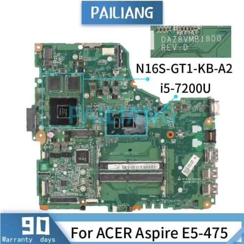 Mainboard For ACER Aspire E5-475 i5-7200U Laptop motherboard DAZ8VMB18D0 SR2ZU N16S-GT1-KB-A2 DDR3 Tested OK