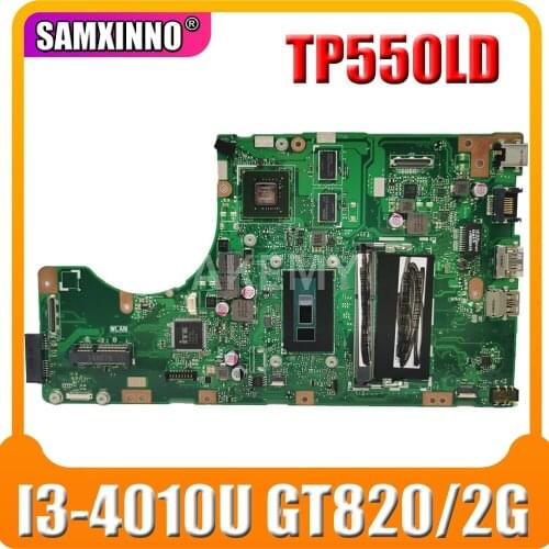 SAMXINNO For ASUS TP550LD Laotop Mainboard TP550LA TP550LN TP550LD TP550L TP550 Motherboard with GT820/2G I3-4010U
