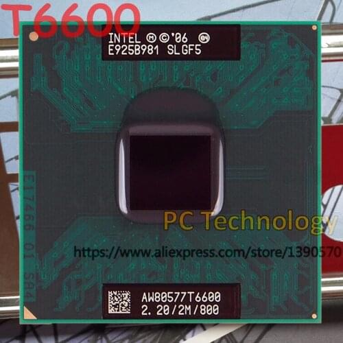 Original Intel Core2 Duo Processor T6600 CPU 2M, 2.20GHz, 800MHz Socket 478 ship out within 1 day
