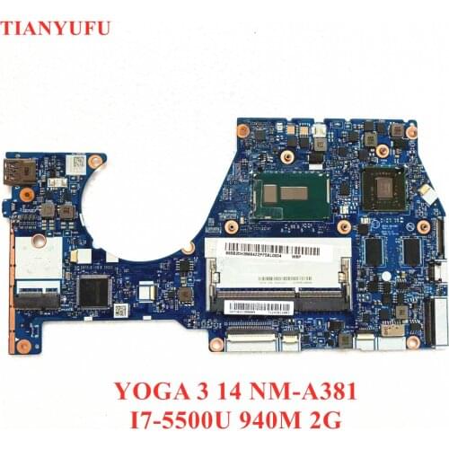 For Lenovo Yoga3 14 Yoga 3 14 Laptop Motherboard 5B20H35674 NM-A381 With SR23W i7-5500U 940M 2GB GPU MB 100% fully tested