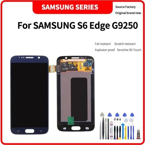 For SAMSUNG S6 Edge G9250 LCD display High quality HD brand new screen assembly with Disassembly tools