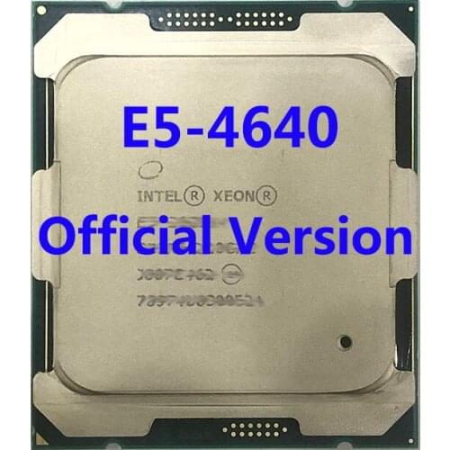 E5-4640 Official Verasion CPU Intel Xeon rocessor 2.2Ghz 8-Core 16M TPD 95W FCLGA2011 For X79 Motherboard