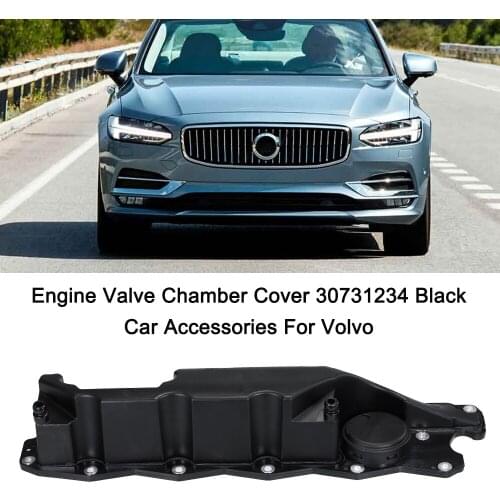 Engine Valve Chamber Cover 30731234 Black Car Accessories For Volvo