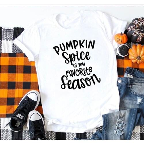 Pumpkin Spice Is My Favorite Season T-shirt Unisex Women Fashion Graphic Tee Shirt Top Funny Halloween Holidays Gift Fall Tshirt