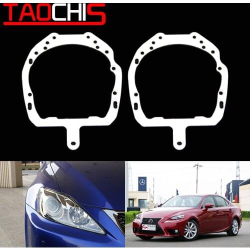 TAOCHIS Car-Styling frame adapter module Bracket transition for LEXUS IS200 IS250 IS300 Hella 3 5 Bi xenon Projector lens