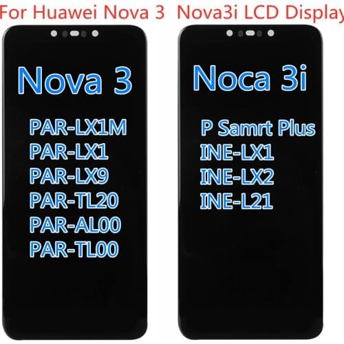 LCD For Huawei Nova 3i LCD Display Touch Screen Nova3 PAR LX1 LX9 INE LX2 L21 LCD Screen Replacement