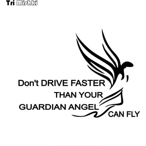 Tri mishki HZX1503 Never Drive Faster Than Your Guardian Angel can fly car sticker Vinyl Decals sticker on Car Body Rear Window