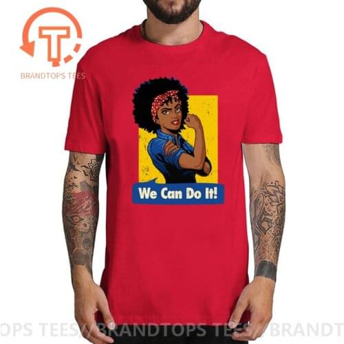 Camisa Tees We Can Do It Black Girl T shirt mens Black Queen shirt V2 femme equality girl power T-shirt Wonder tshirt camisetas