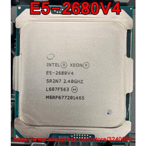 Intel Xeon CPU E5-2680V4 SR2N7 2.40GHz 14-Cores 35M LGA2011-3 E5-2680 V4 processor E5 2680V4 free shipping E5 2680 V4