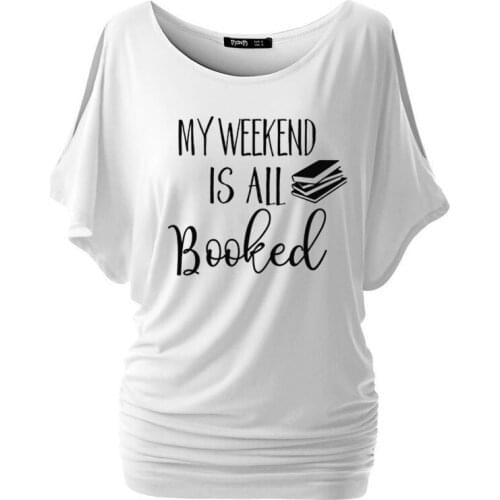 My Weekend Is All Booked T-Shirt Batwing Sleeve tees 90s women fashion tops grunge aesthetic aesthetic tumblr goth t shirt
