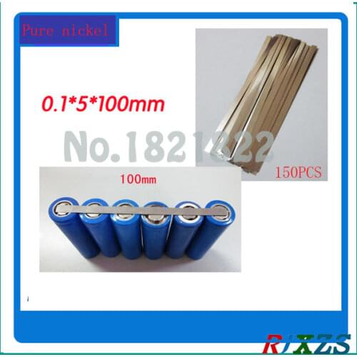 150pcs a lot 0.1x5x100mm Pure nickel tab welding tab panel solder tab 18650 welding for mobile power supply
