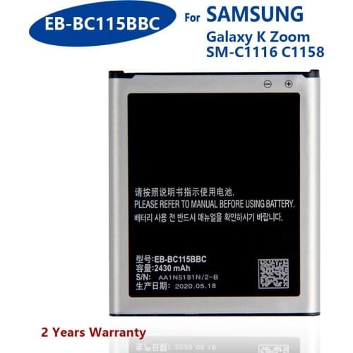 100% Genuine EB-BC115BBC Battery For Samsung GALAXY K Zoom C1116 C1158 C1115 EB-BC115BBE 2430mAh Mobile Phone In Stock Batteries