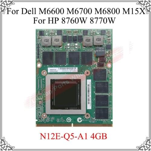 Original 5010M Q5010M 4GB N12E-Q5-A1 N12E-Q5 Laptop Video Card For Dell M6600 M6700 M6800 M15X For HP 8760W 8770W Graphic Card