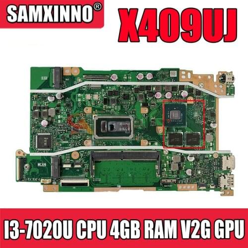 X409UJ original motherboard with I3-7020U CPU 4GB RAM V2G Akemy For ASUS X409 X409U X409UJ laptop mainboard motherboard test ok