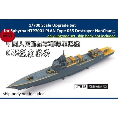 1/700 Scale Upgrade Set for Sphyrna HTP7001 PLAN Type 055 Destroyer NanChang Model Ship J7015