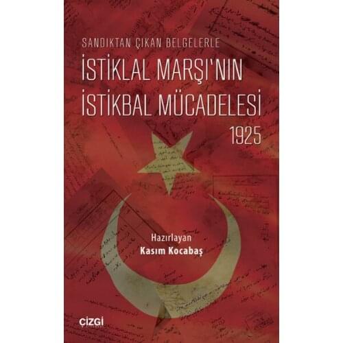 Chests Resulting Documents Stood in Marşı'nın İstikbal Challenge-1925 November Kocabaş Line Bookstore (TURKISH)