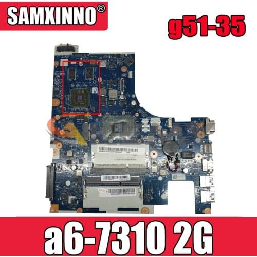 Akemy For Lenovo g51-35 bmwq3/bmwq4 nm-a401 Laptop PC Motherboard a6-7310 2G Discrete Graphics 100% Test OK