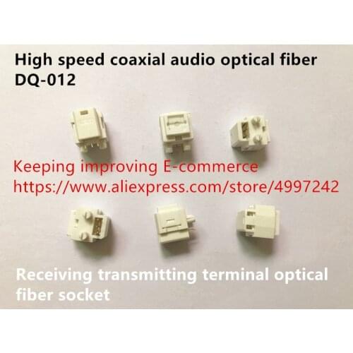 Original new 100% DQ-012 high speed coaxial audio optical fiber receiving transmitting terminal optical fiber socket connector