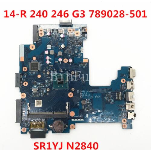 High quality For HP 14-R 240 246 G3 Laptop motherboard 789028-501 ZSO40 LA-A995P With SR1YJ N2840 CPU 100% full Tested