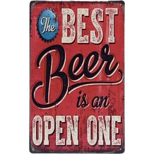 1 pc The best beer is an open one bar store Tin Plate Sign wall plaques man cave Decoration Dropshipping Poster metal