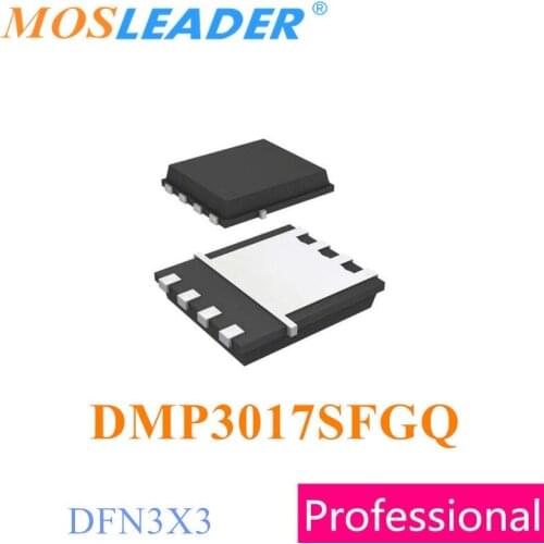 Mosleader DMP3017SFGQ DFN3X3 100PCS 500PCS 1000PCS DMP3017SFGQ-7 DMP3017SFGQ-13 P-Channel 30V 11.5A Chinese High quality Mosfets