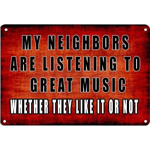 Fancesca Funny Novelty Sarcastic 12" x 8" Metal Tin Sign Man Cave Bar Wall Decor My Neighbors are Listening to Great Music (Red)