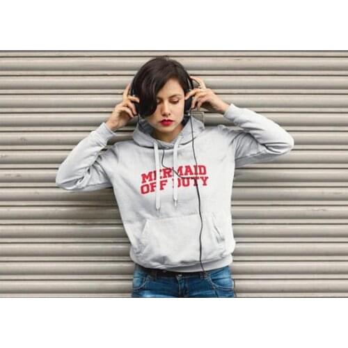Mermaid Off Duty Hoodie Unisex Hoodie Graphic Hoodie Mermaid tumblr Hoodie Birthday Gift high quality Mermaid top drop ship