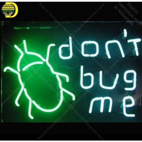 Neon Sign for Don't bug me neon Light Sign Home Wall decor Store Display Beer Bar Club Sign Tubes Neon lights Advertise Lamps