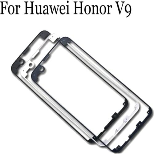Front Housing Chassis Plate LCD Display Faceplate Frame (No LCD) For Huawei Honor V9 Middle Frame Housing For Huawei Honor V 9