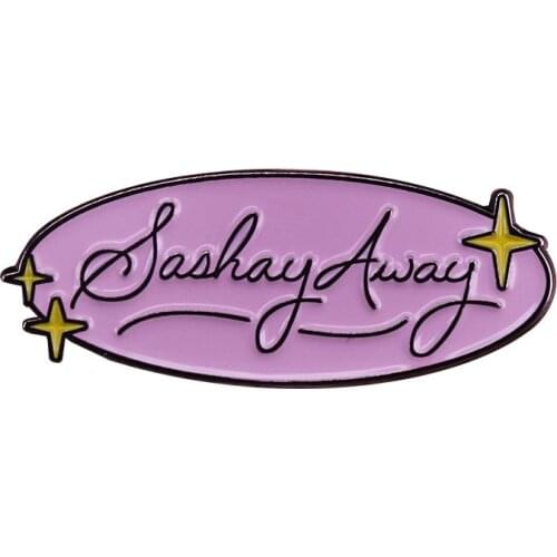 SASHAY AWAY Soft Enamel Pin Rupauls Drag Race Queen Katya Zamolodchikova LGBT RPDR All Stars Badge