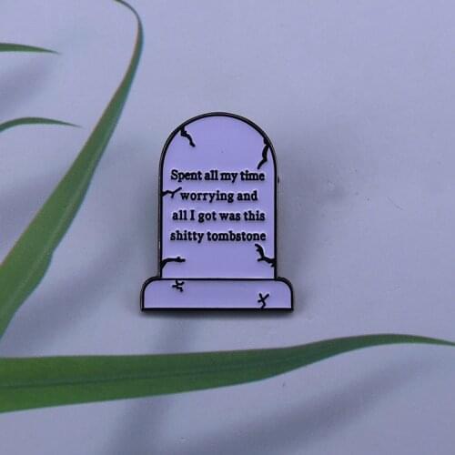 Worry Tombstone enamel pin Overthinking Anxiety OCD Badge Health Remind jewelry